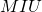 Rendered by QuickLaTeX.com MIU